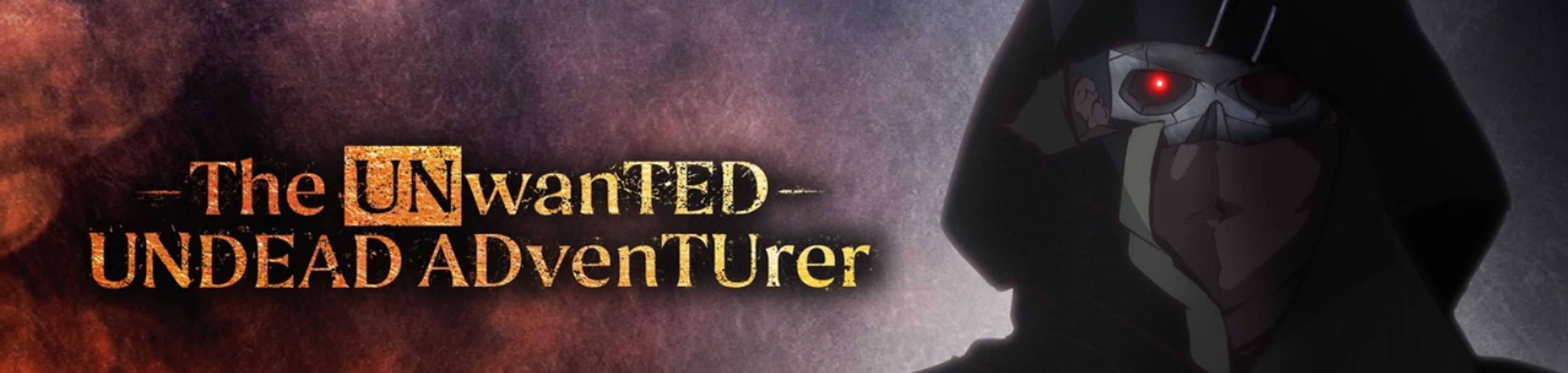 The Unwanted Undead Adventurer banner