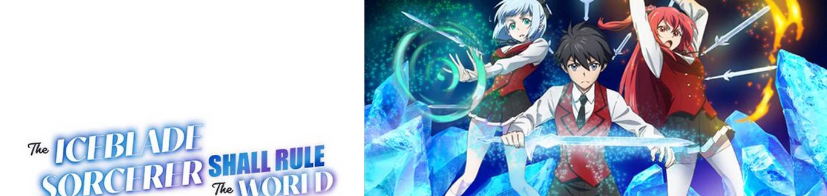 The Iceblade Sorcerer Shall Rule the World banner