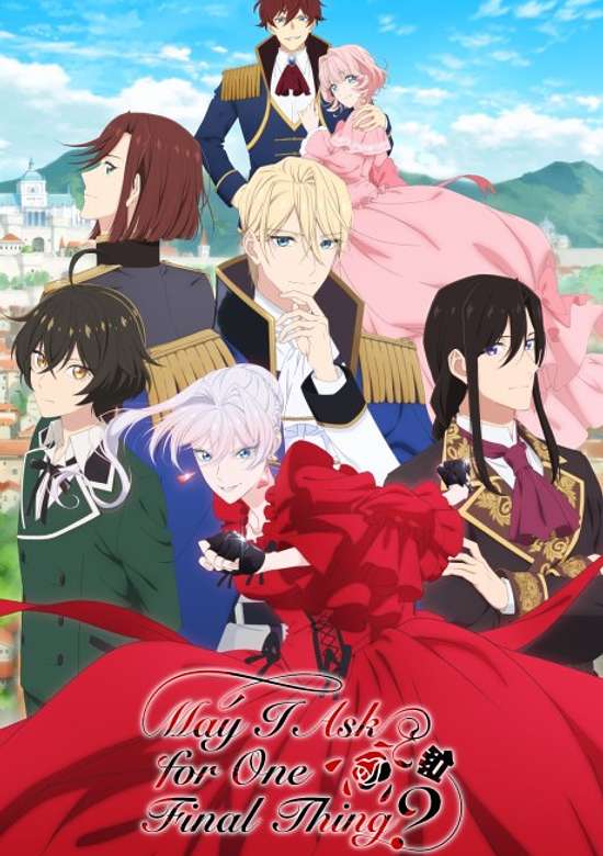 May I Ask for One Final Thing?