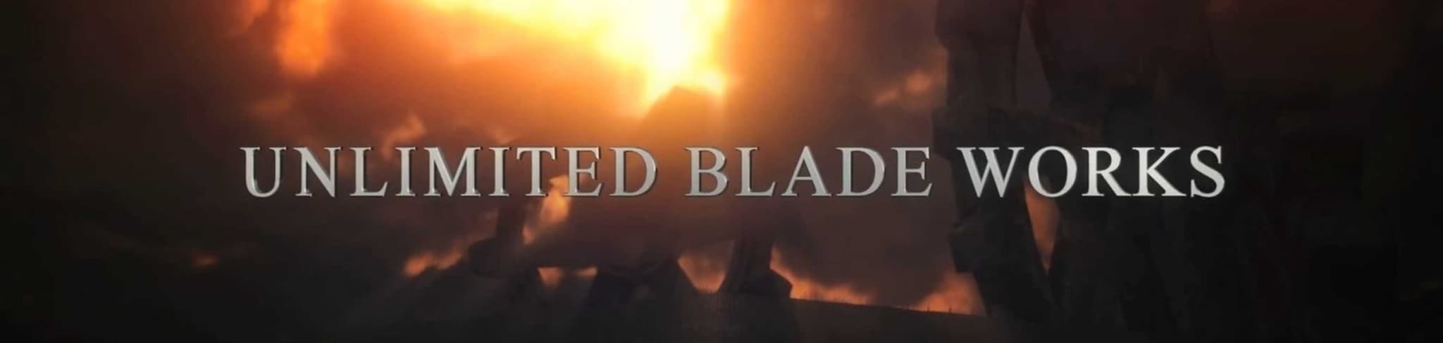 Fate/stay night: Unlimited Blade Works - Prologue banner