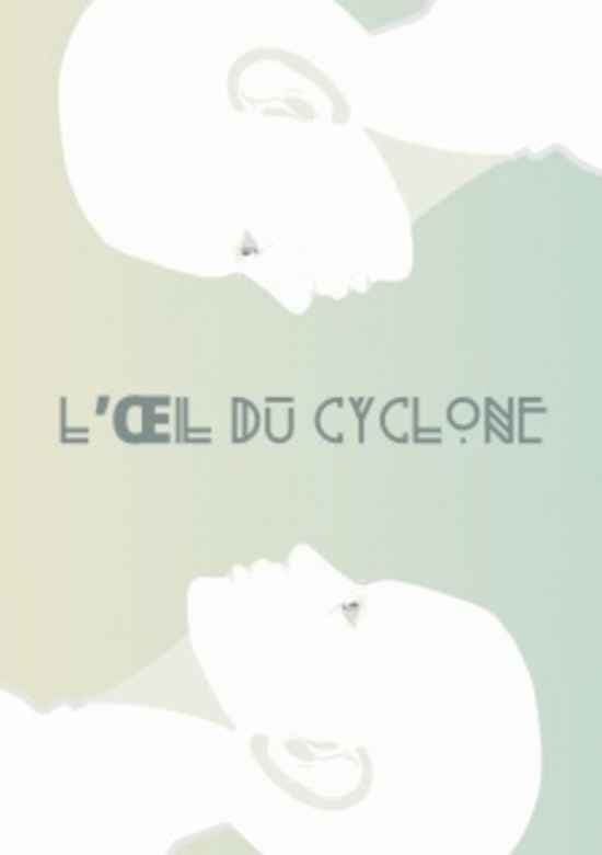 L'Œil du Cyclone