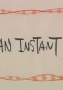 An Instant