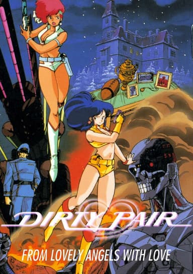 Dirty Pair: With Love From the Lovely Angels