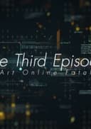 Sword Art Online Fatal Bullet -The Third Episode-