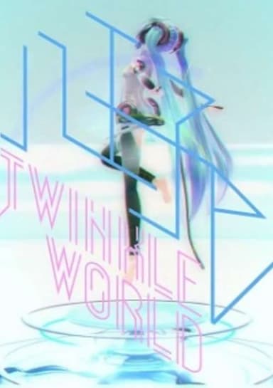 Twinkle World feat. Hatsune Miku