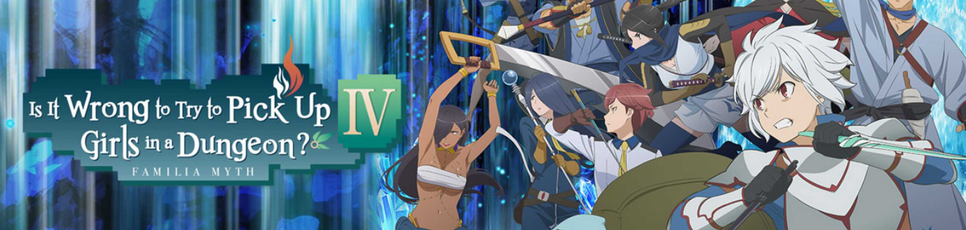 Is It Wrong to Try to Pick Up Girls in a Dungeon? IV banner