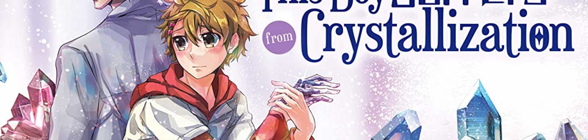 This Boy Suffers From Crystallization banner